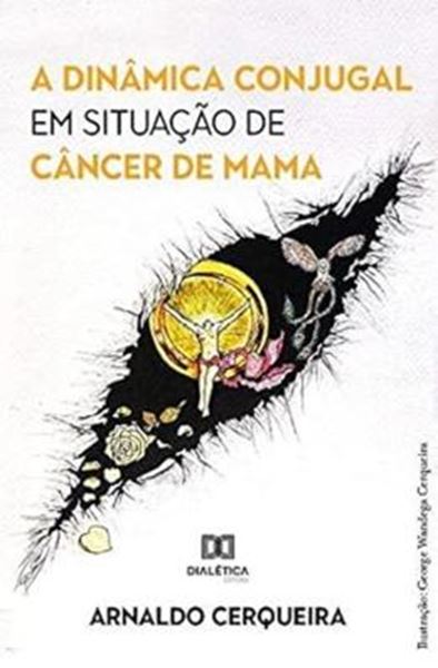 Picture of A DINAMICA CONJUGAL EM SITUACAO DE CANCER DE MAMA