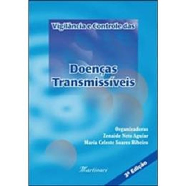 Picture of VIGILANCIA E CONTROLE DAS DOENCAS TRANSMISSIVEIS - 3ª ED