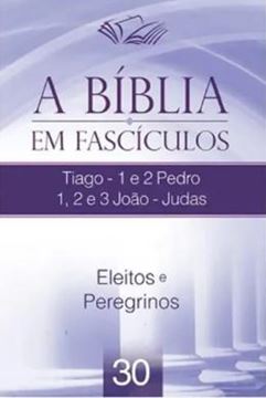 Imagem de A BIBLIA EM FASCICULOS - TIAGO, 1 E 2 PEDRO, 1, 2 E 3 JOAO, JUDAS