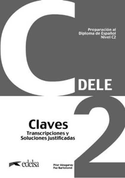 Picture of PREPARACION AL DIPLOMA - DELE C2 - CLAVES (ED. 2024)