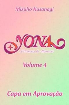 Imagem de YONA - A PRINCESA DO ALVORECER - BIG - VOL. 04