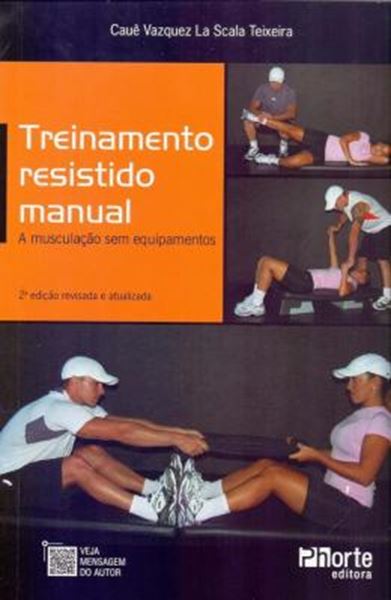 Picture of TREINAMENTO RESISTIDO MANUAL - A MUSCULACAO SEM EQUIPAMENTOS - 2ª ED