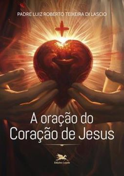 Imagem de A ORACAO DO CORACAO DE JESUS
