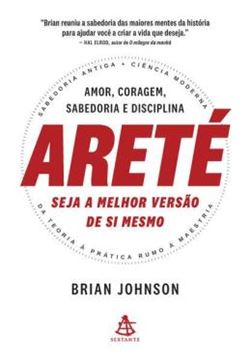 Imagem de ARETE - SEJA A MELHOR VERSAO DE SI MESMO
