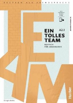 Imagem de EIN TOLLES TEAM A2.1 - ARBEITSBUCH PLUS INTERAKTIVE VERSION - DEUTSCH FUR JUGENDLICHE - DEUTSCH ALS FREMDSPRACHE