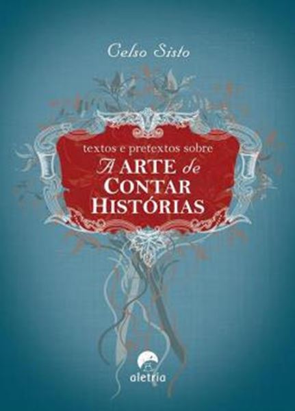 Picture of TEXTOS E PRETEXTOS SOBRE A ARTE DE CONTAR HISTORIAS - 4ªED