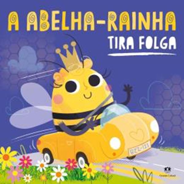 Picture of A ABELHA-RAINHA TIRA FOLGA