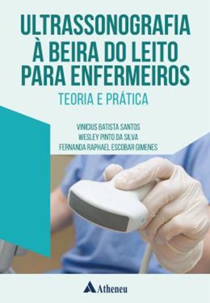 Picture of ULTRASSONOGRAFIA A BEIRA DO LEITO PARA ENFERMEIROS TEORIA E PRATICA