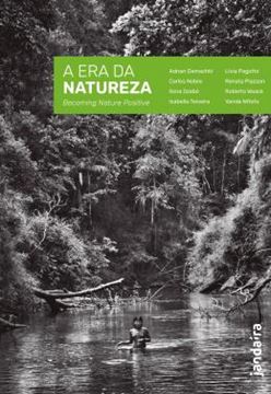 Imagem de A ERA DA NATUREZA - BECOMING NATURE POSITIVE