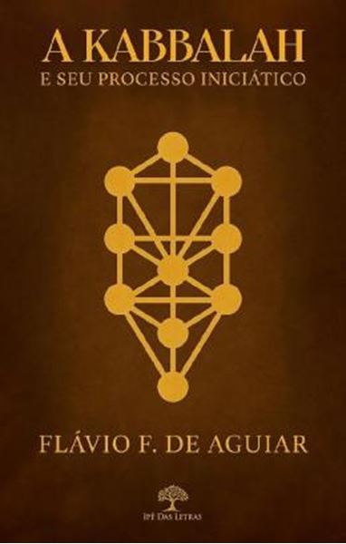 Picture of A KABBALAH E SEU PROCESSO INICIATICO