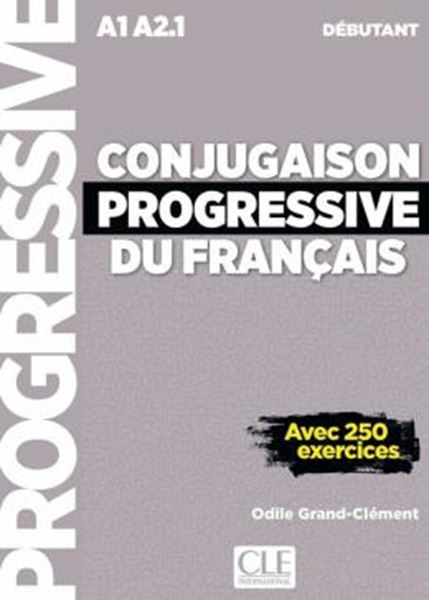 Picture of CONJUGAISON PROGRESSIVE DU FRANCAIS - NIVEAU DEBUTANT - LIVRE + AUDIO TELECHARGEABLE EN LIGNE + LIVRE-WEB - 2EME ED