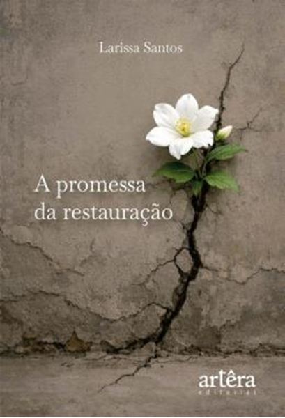 Picture of A PROMESSA DA RESTAURACAO
